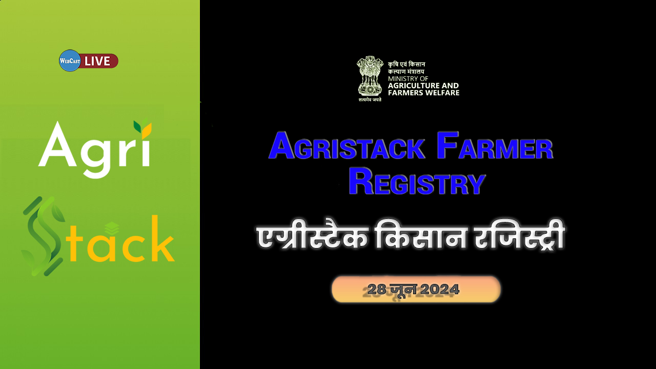 Agristack Farmer Registry | Webcast Services of National Informatics ...